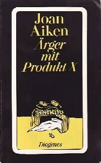Ärger mit product X - Joan Aiken